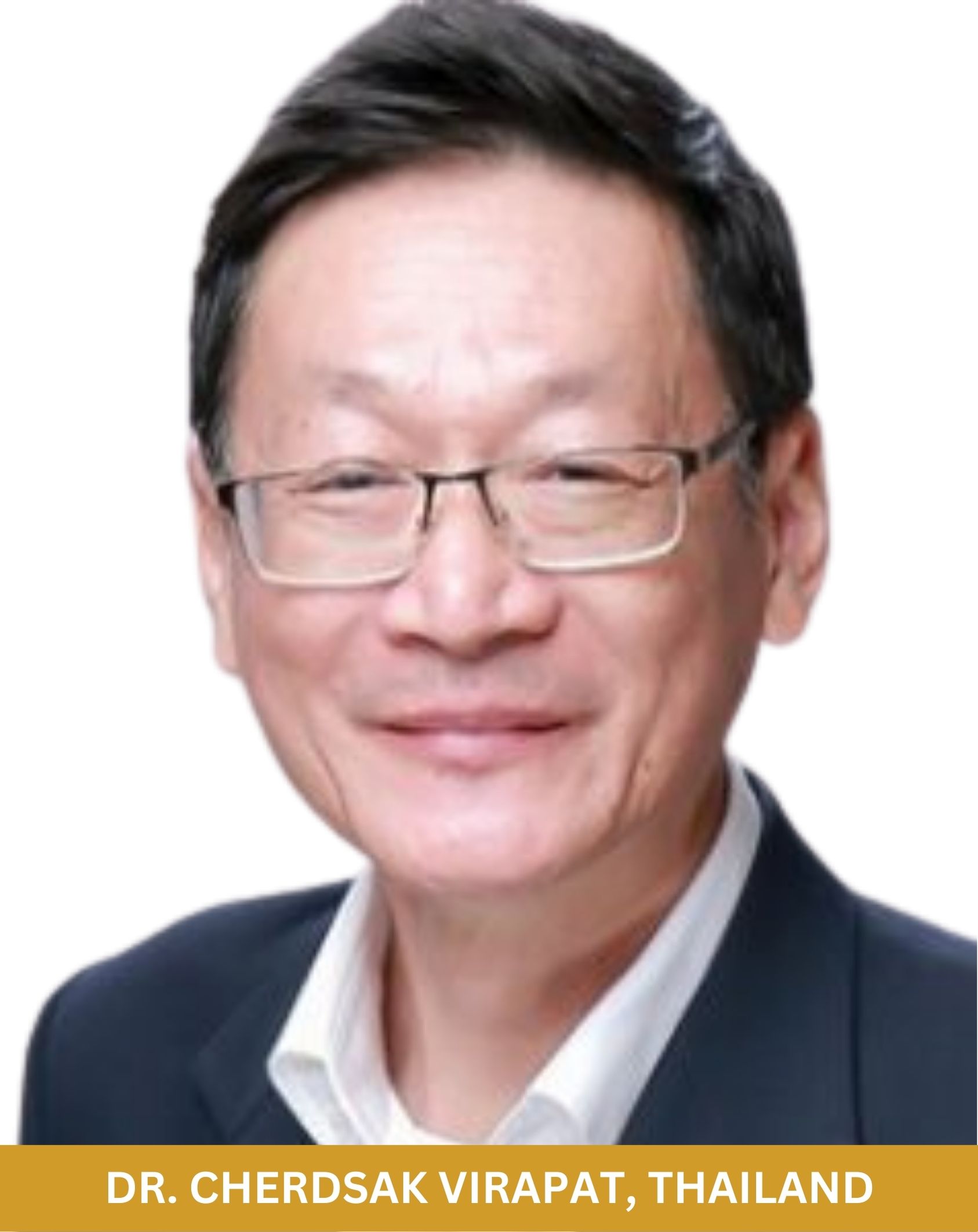 Dr. Cherdsak Virapat, Thailand