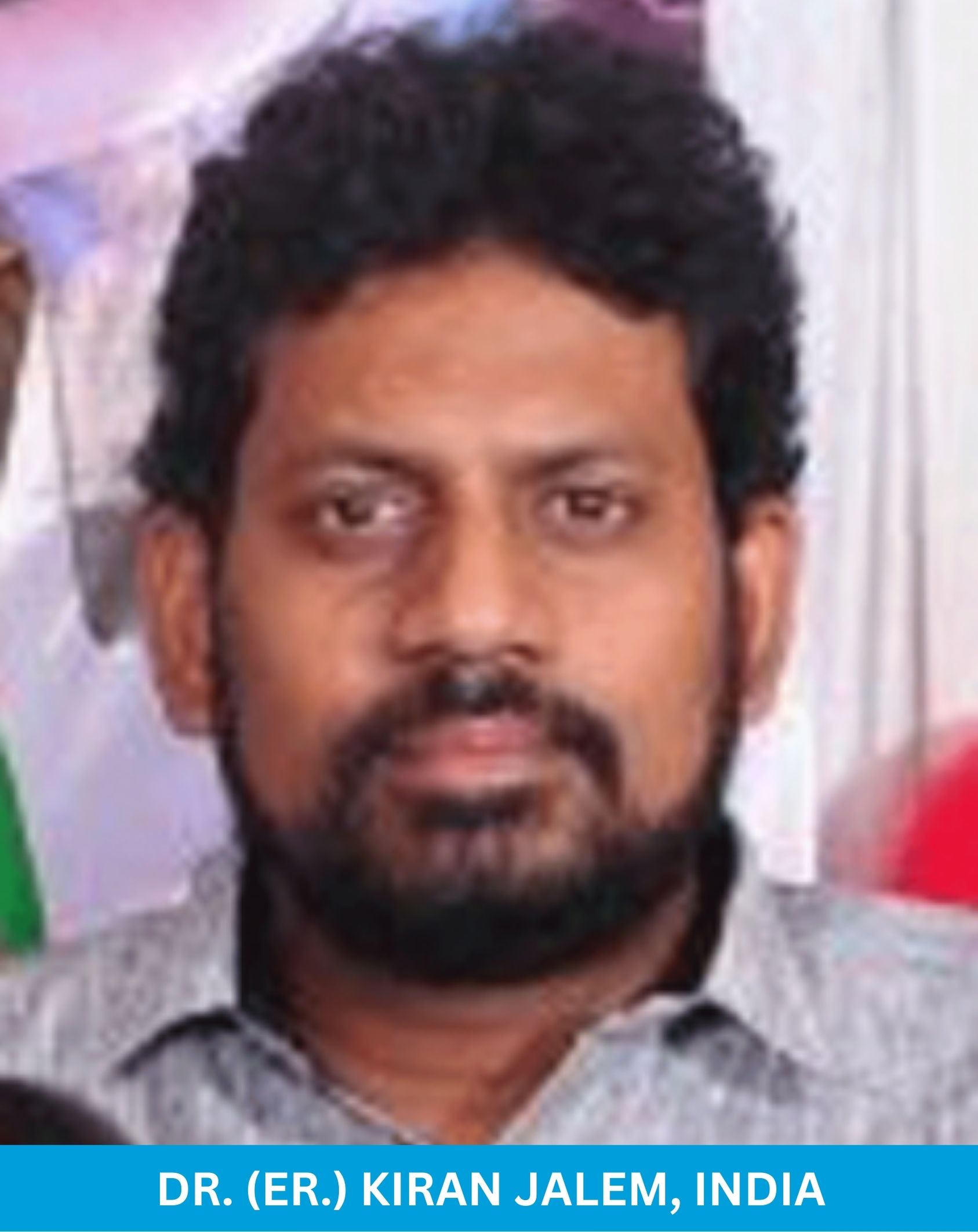 Dr. (Er.) Kiran Jalem, India