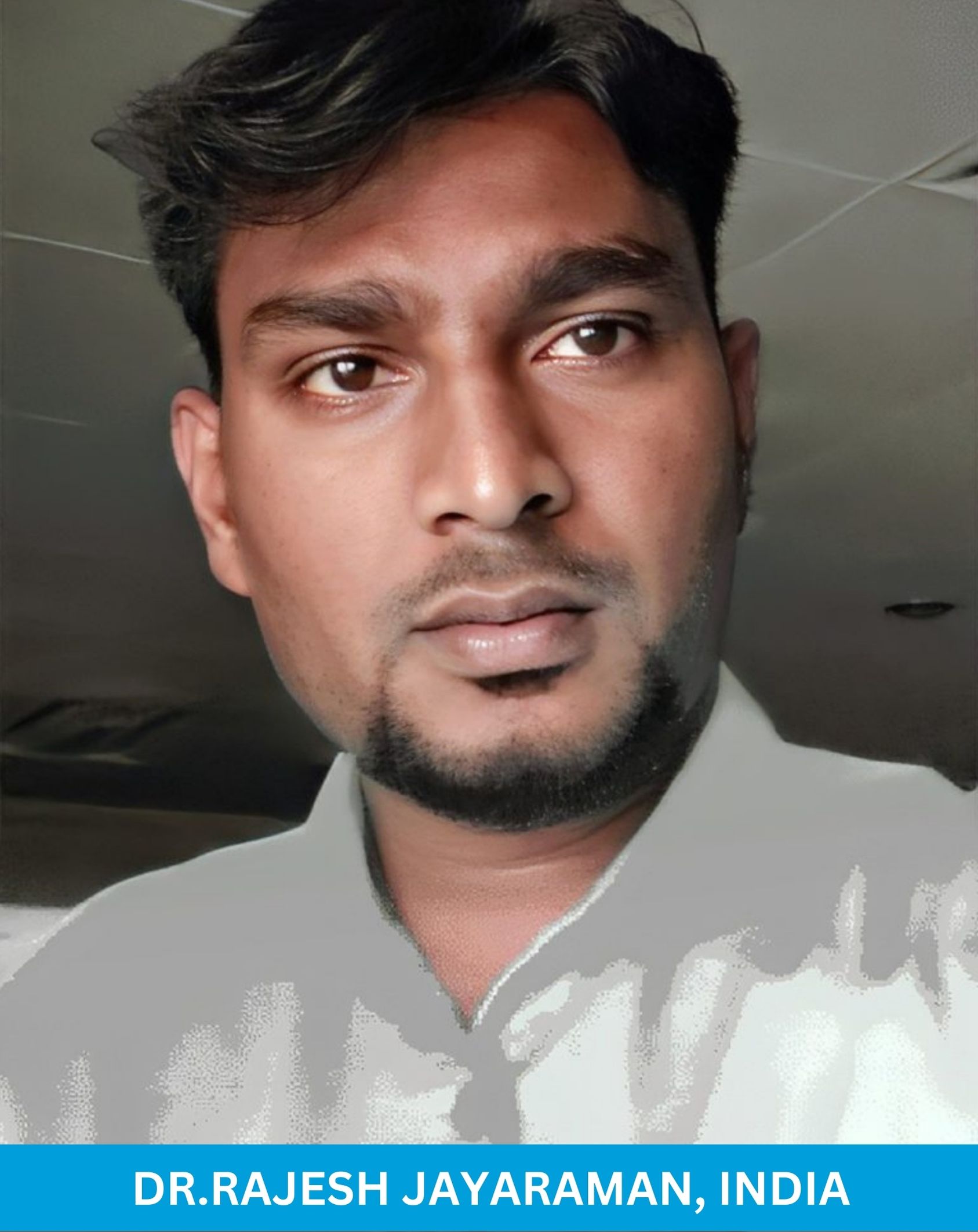 Dr.Rajesh Jayaraman, India