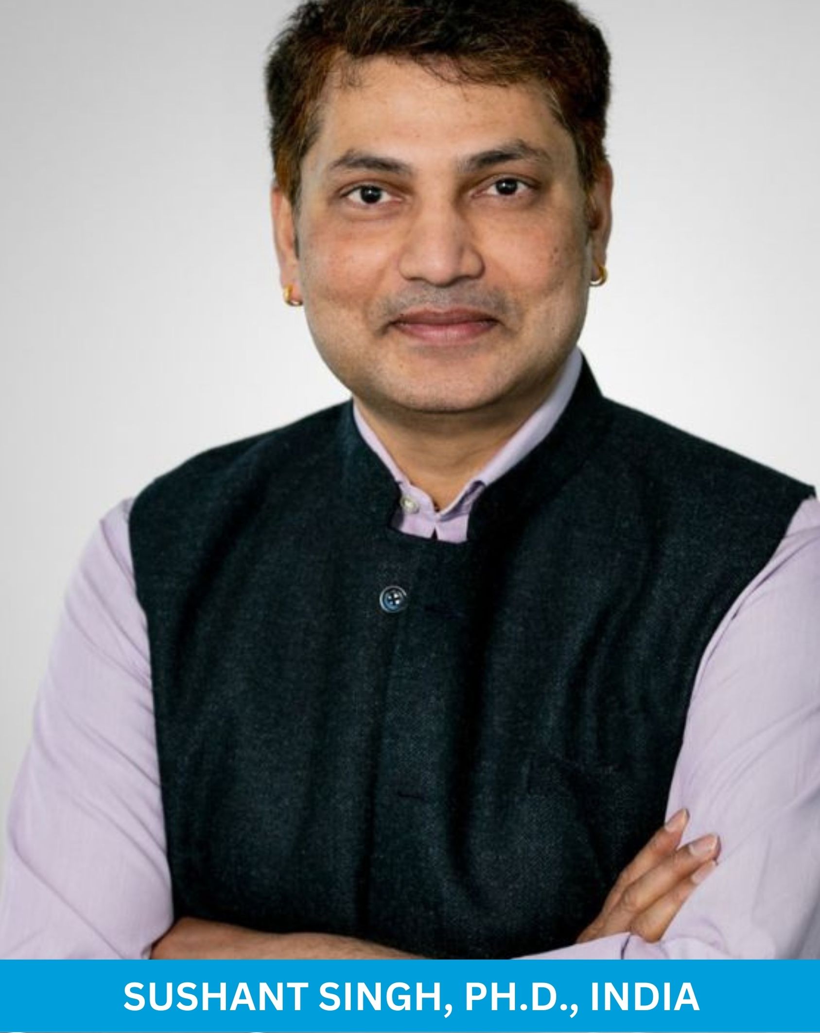 Sushant Singh, Ph.D., India