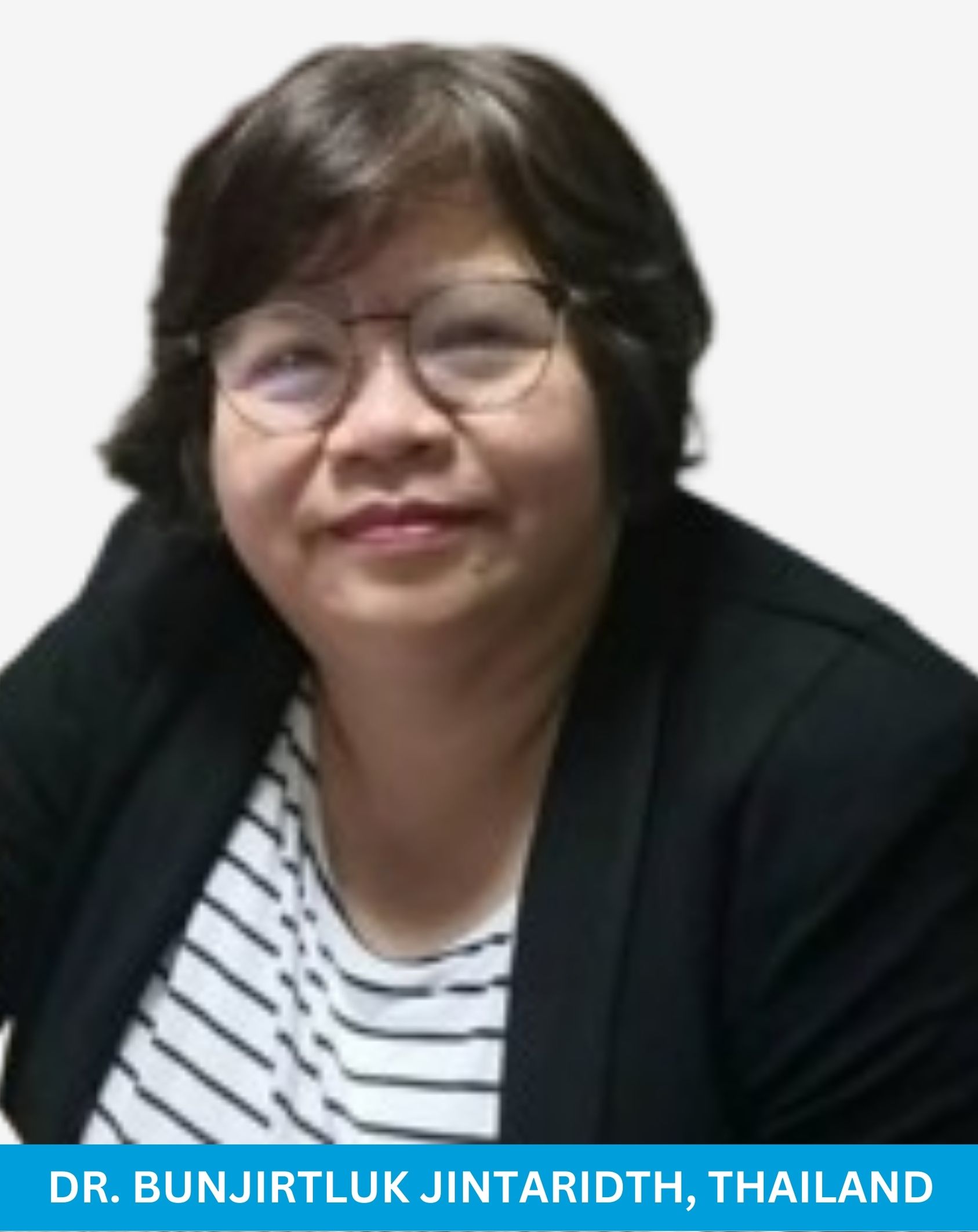 Dr. Bunjirtluk Jintaridth, Thailand