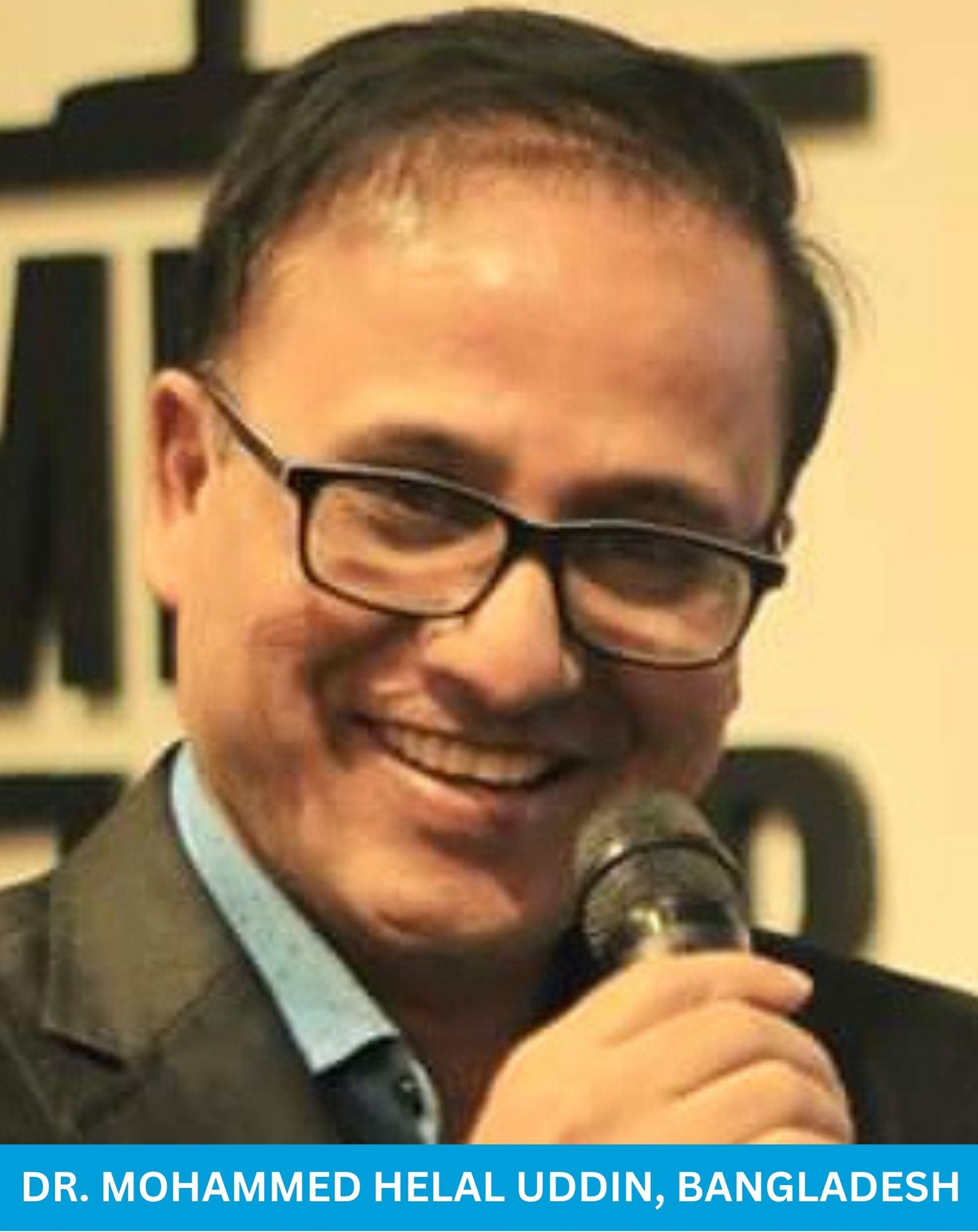 Dr. Mohammed Helal Uddin, Bangladesh